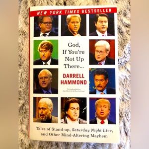 God If You’re Not Up There - Darrell Hammond